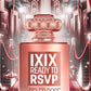 IXIX Ready To RSVP Celeb Rose