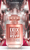 IXIX Ready To RSVP Celeb Rose